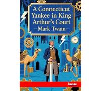 A Connecticut Yankee in King Arthur's Court