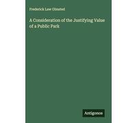 A Consideration of the Justifying Value of a Public Park