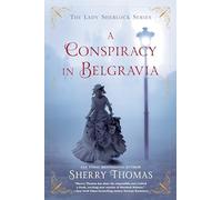 A Conspiracy in Belgravia