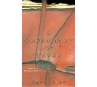 A Conspiracy of Paper David Liss (Auteur)