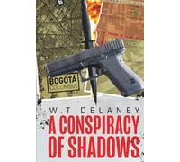A Conspiracy of Shadows: Every Shadow hides a Secret. Every Secret Comes at a Cost.