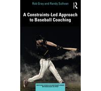 A Constraints-Led Approach To Baseball Coaching