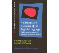 A Construction Grammar of the English Language: CASA - a Constructionist Approach to Syntactic Analysis