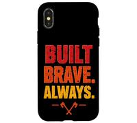 A construit Brave Always Firefighter Heroic Fireman Fire Dept Coque pour iPhone X/XS