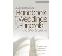 A Contemporary Handbook For Weddings & Funerals And Other Occasions