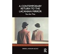 A Contemporary Return to the Lacanian Mirror – You Are That – Routledge