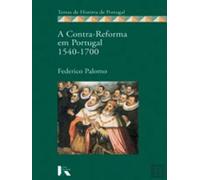 A Contra-Reforma em Portugal 1540-1700 (Portuguese Edition) [Paperback] Palomo