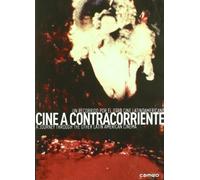 A Contracorriente, Un Recorrido Por El Otro Cine Latinoamericano [Import]