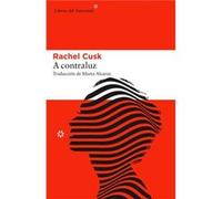A Contraluz - [Livre en VO] Cusk, Rachel (Auteur)