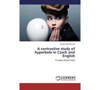 A Contrastive Study Of Hyperbole In Czech And English