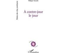 Philippe Tancelin – À contre-jour le jour – Poésie – L'Harmattan – Broché