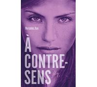 À Contre-Sens - Tome 1 - Noah