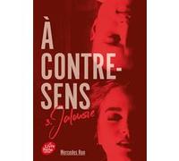 A contre-sens - Tome 3 Nathalie Nédélec-Courtès (Traduction), Mercedes Ron (Auteur)