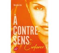 A contre-sens - Tome 4 Nathalie Nédélec-Courtès (Traduction), Mercedes Ron (Auteur)