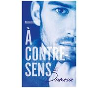 A Contre-Sens - Tome 5 - Promesse