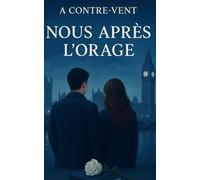 À Contre-vent: Nous après l'orage