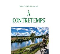 À contretemps - Marylène Serrault - Hello - broché - Roman