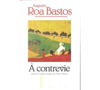 A contrevie - Augusto Roa Bastos - Seuil - broché - Livre