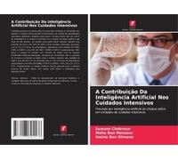 A Contribuição Da Inteligência Artificial Nos Cuidados Intensivos