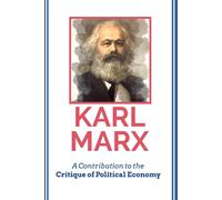 A Contribution To The Critique Of Political Economy