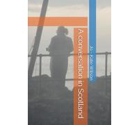 A conversation in Scotland