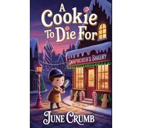 A Cookie to Die For: A Cozy Christmas Fantasy Murder Mystery