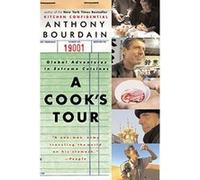 Anthony Bourdain – A Cook's Tour – Poche