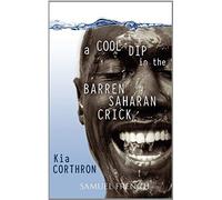 A Cool Dip In The Barren Saharan Crick