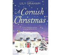 A Cornish Christmas: A cosy Christmas romance to curl up with by the fire - [Version Originale] Lily Graham (Auteur)