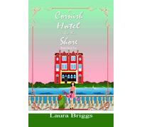 A Cornish Hotel by the Shore (Books One & Two)