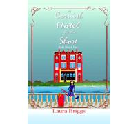 A Cornish Hotel by the Shore (Books Three & Four)