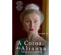 A Coroa da Alianza: Unha raiña para deter a tiranía