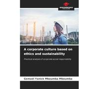 A corporate culture based on ethics and sustainability
