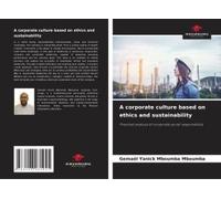A Corporate Culture Based On Ethics And Sustainability