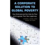 A Corporate Solution To Global Poverty