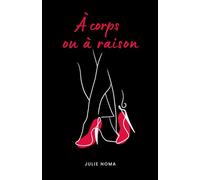 À corps ou à raison