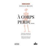 A corps perdu...