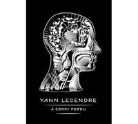 À corps perdu - Yann Legendre - Textuel - relié - Livre