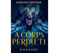 A corps perdu: Nanashi
