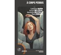 A CORPS PERDUS