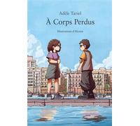 À corps perdus - Adèle Tariel - Pere Fouettard Editions - broché - Roman adolescent