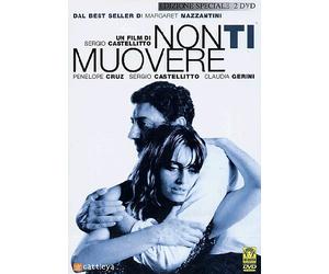 A corps perdus / Don't Move ( Non ti muovere ) ( Do Not Move )