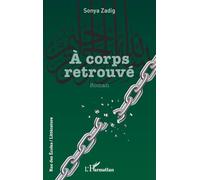 Sonya Zadig – À corps retrouvé – Tome 3 – Roman – Broché