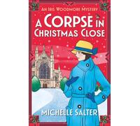 A Corpse in Christmas Close