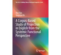 A Corpus-Based Study of Projection in English from the Systemic Functional Perspective