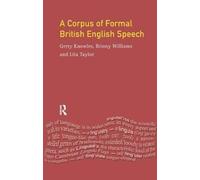 A Corpus Of Formal British English Speech