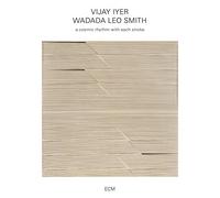 Vijay Iyer et Wadada Leo Smith – A Cosmic Rhythm With Each Stroke – CD – Verve Spa
