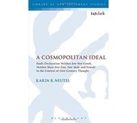 A Cosmopolitan Ideal (The Library of New Testament Studies) - [Version Originale] Inconnu (Auteur)