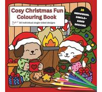 A Cosy Christmas Fun Colouring Book: 30 single-sided pages of bold and easy simple lines for kids and adults alike