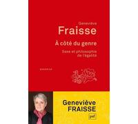 À côté du genre. Sexe et philosophie de l'égalité